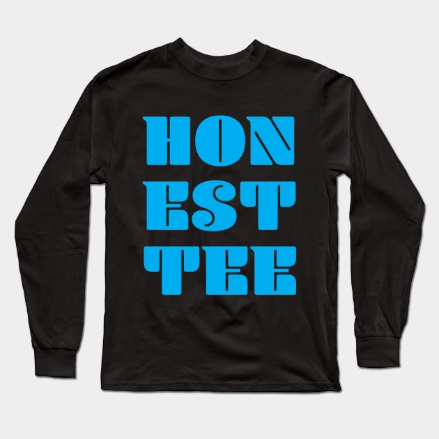 honesty Long Sleeve T-Shirt by bamieh84